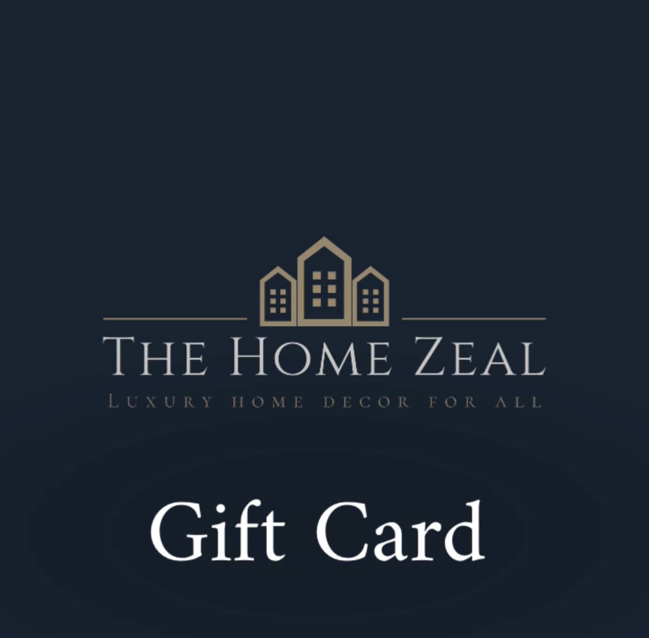 The Home Zeal Gift Card